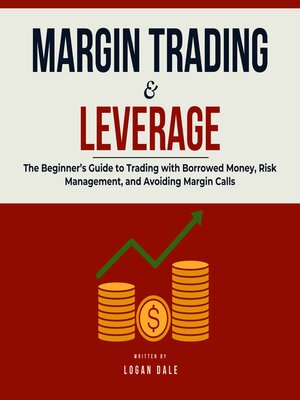 cover image of Margin Trading & Leverage